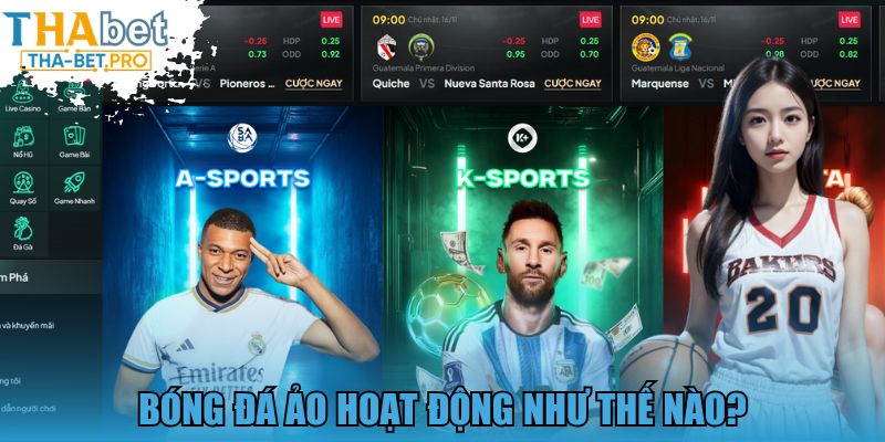 Bóng đá ảo hoạt động như thế nào?