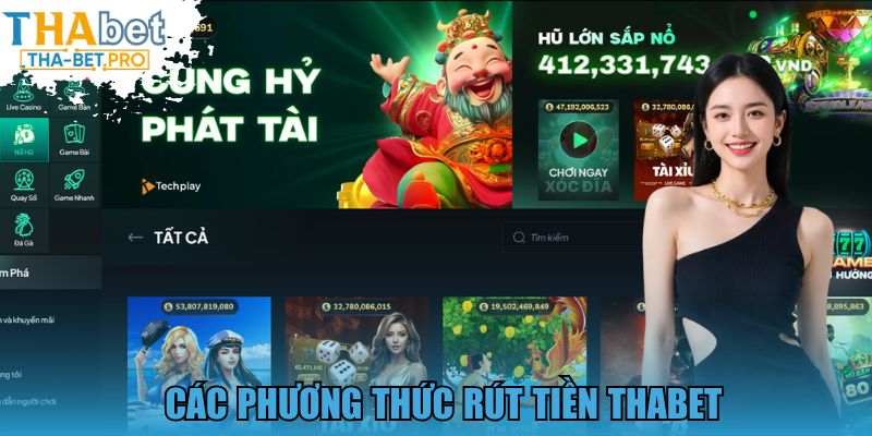 Các phương thức rút tiền THABET