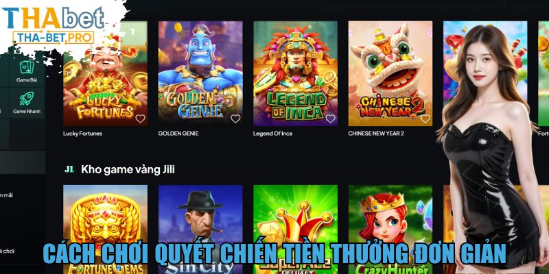 Cách chơi Quyết Chiến Tiền Thưởng đơn giản