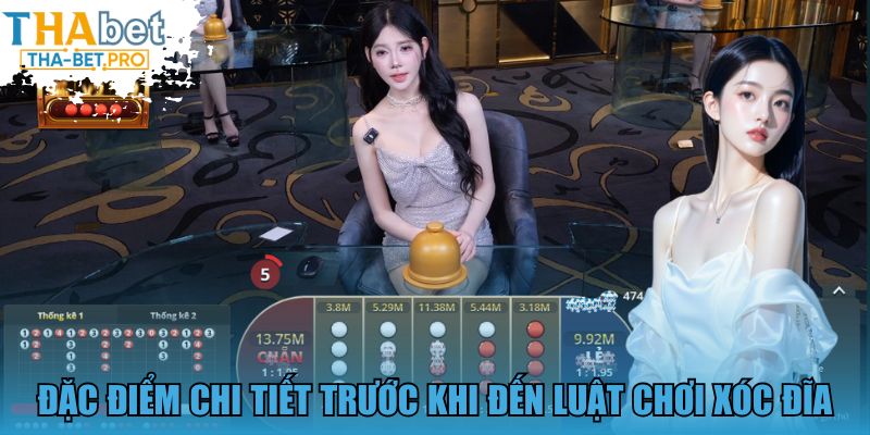 Đặc điểm chi tiết trước khi đến luật chơi xóc đĩa