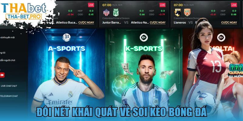 Đôi nét khái quát về soi kèo bóng đá