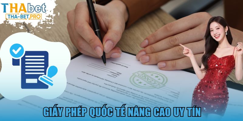 Giấy phép quốc tế nâng cao uy tín