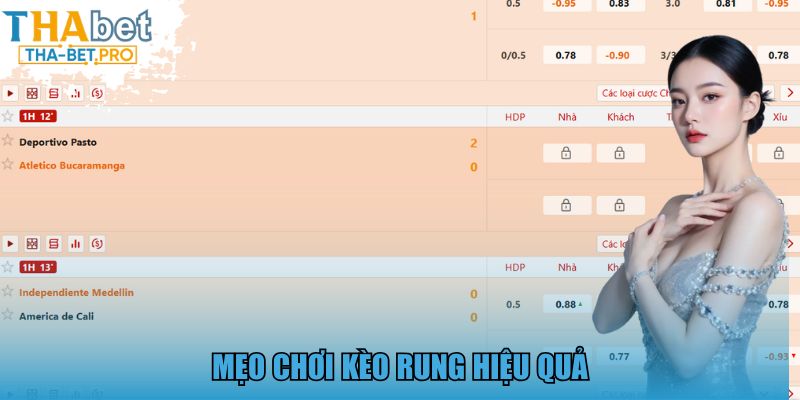Mẹo chơi kèo rung hiệu quả
